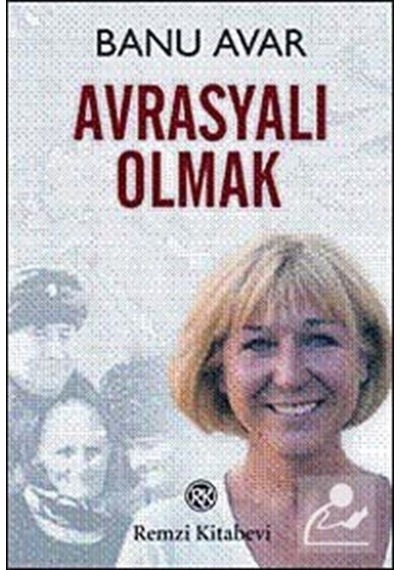 Avrasyalı Olmak / Banu Avar 9789751413284