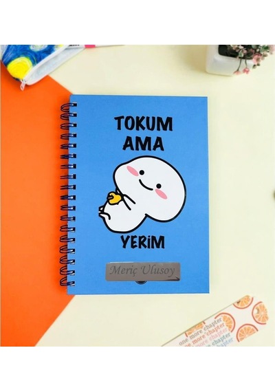 Kişiye Özel Tokum Ama Yerim Tasarımlı Konuşan Ajanda Mavi