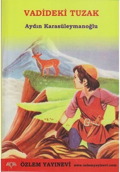Vadideki Tuzak - Aydın Karasüleymanoğlu - Özlem Yayınevi