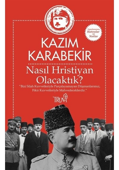 Nasıl Hristiyan Olacaktık?