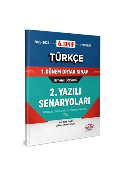 6. Sınıf Türkçe 1. Dönem Ortak Sınavı 2. Yazılı Senaryoları Tamamı Çözümlü Editör Yayınları