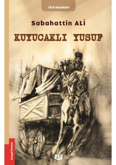 Kuyucaklı Yusuf - Sabahattin Ali - Vaveyla