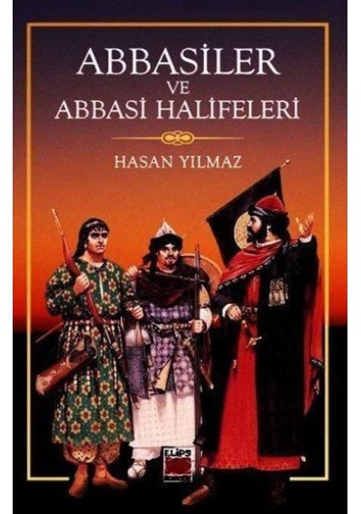 Abbasiler Ve Abbasi Halifeleri