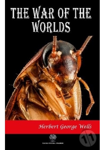 The War of the Worlds - Herbert George Wells - Platanus Publishing