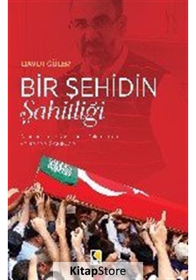 Bir Şehidin Şahitliği - Davut Güler - Çıra Yayınları