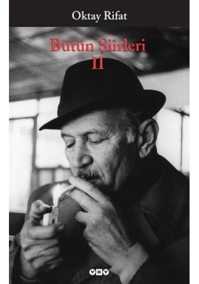 Oktay Rıfat Bütün Şiirleri 2 - Oktay Rifat - Yapı Kredi Yayınları