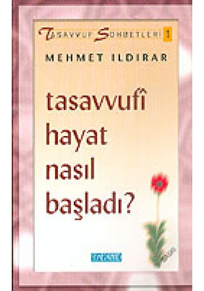 Tasavvufi Hayat Nasıl Başladı?- Semerkand Yayınları