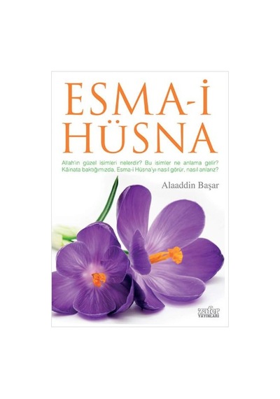 Esma -i Hüsna  - Alaaddin Başar  - Zafer Yayınları