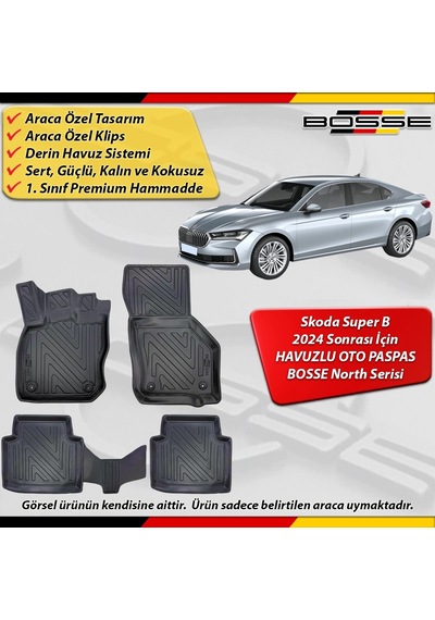 Skoda Superb Paspas Araca Özel Super B 2024 Ve Sonrası Derin Havuzlu Paspas Bosse North Serisi