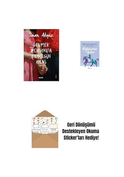 Sevmek Zorunda Değilsin Beni + Yağmurun Gelini + Okuma Sticker'ları