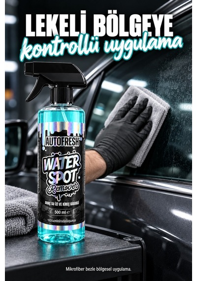Water Spot Remover Araç Su İzi Ve Kireç Lekesi Temizleyici 500 Ml