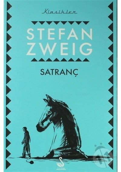 Satranç - Stefan Zweig - Siyah Kuğu Yayınları