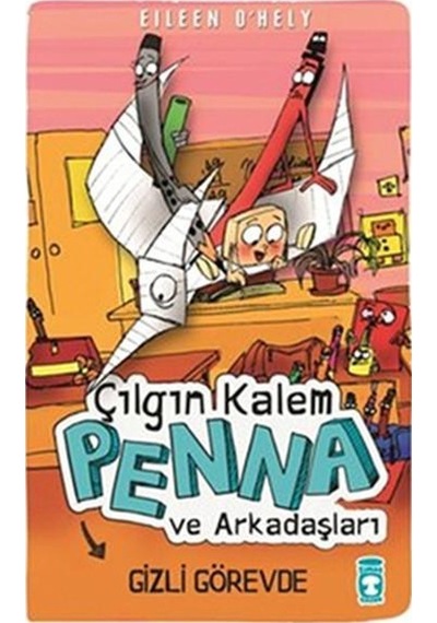 Timaş Çocuk Yayınları Çılgın Kalem Penna ve Arkadaşları Gizli Gö