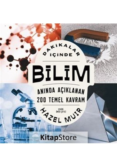 Dakikalar İçinde Bilim  - Anında Açıklanan 200 Temel Kavram  - Hazel Muir  - Kronik Kitap