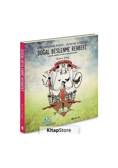 Doğal Beslenme Rehberi - Dilara Erbay - Boyut Yayın Grubu