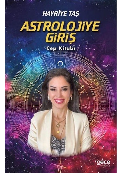 Astrolojiye Giriş Cep Kitabı / Hayriye Taş