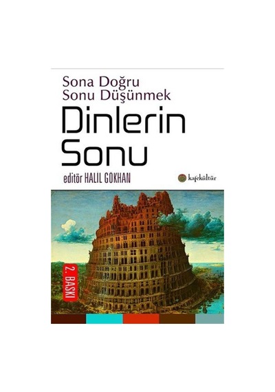 Dinlerin Sonu / Kolektif 9786051431741