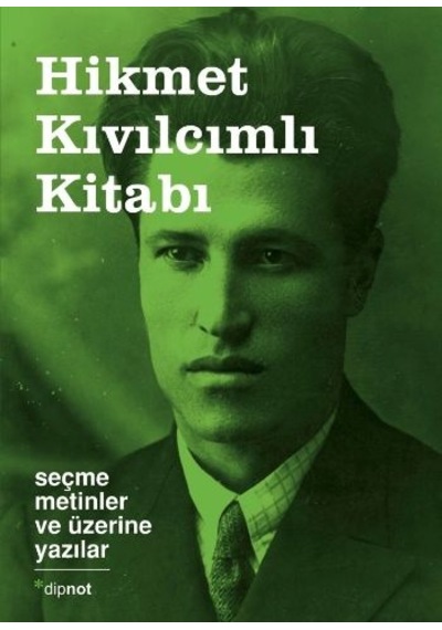 Hikmet Kıvılcımlı Kitabı-Seçme Metinler ve Üzerine Yazılar- Dipnot