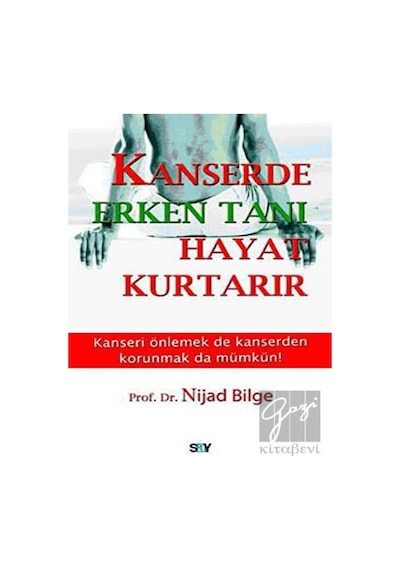 Kanserde Erken Tanı Hayat Kurtarır - Say Yayınları