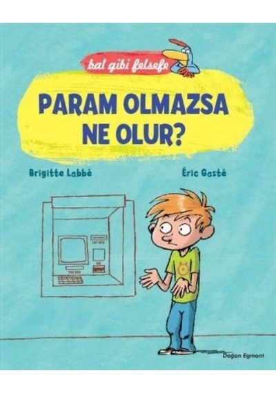 Bal Gibi Felsefe - Param Olmazsa Ne Olur