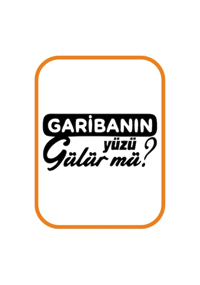 Garibanın Yüzü Gülür Mü Oto Sticker 20x10 Cm Siyah