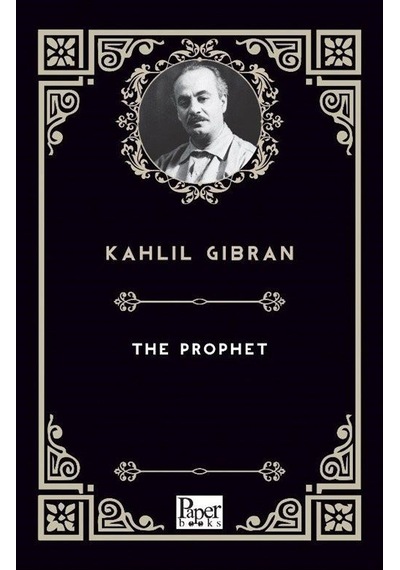 The Prophet / Kahlil Gibran