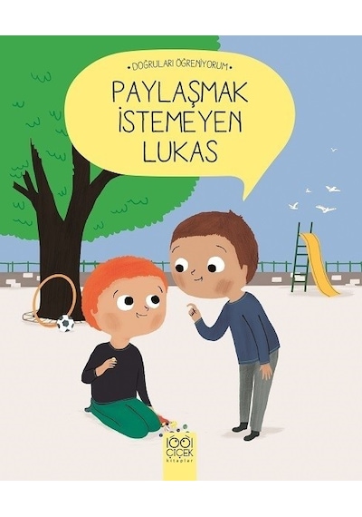 Paylaşmak İstemeyen Lukas-Doğruları Öğreniyorum - Nadine Brun Cosme - 1001 Çiçek