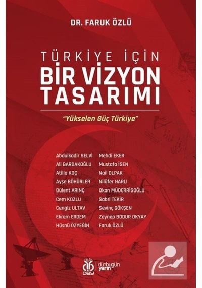 Türkiye İçin Bir Vizyon Tasarımı - Faruk Özlü - DBY Yayınları