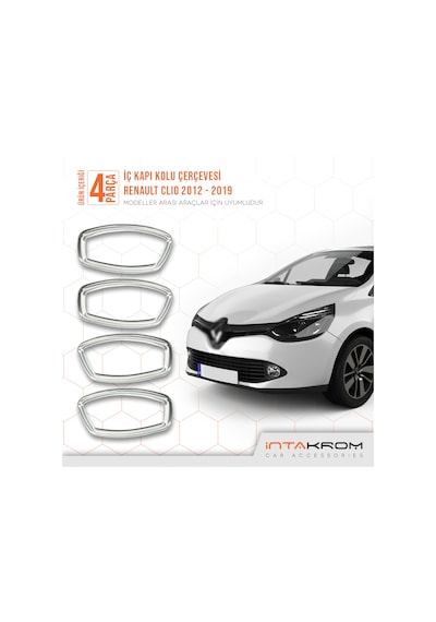 intakrom Renault Clio 4 Krom İç Kapı Kolu Çerçevesi 4 Parça 2012 ve Üzeri N11.2493
