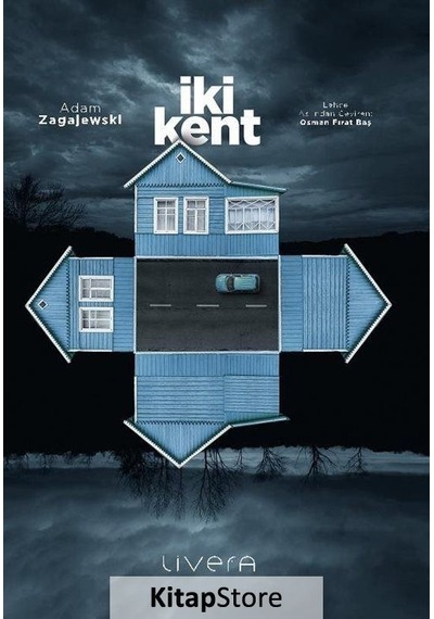 İki Kent - Adam Zagajewski - Livera Yayınevi