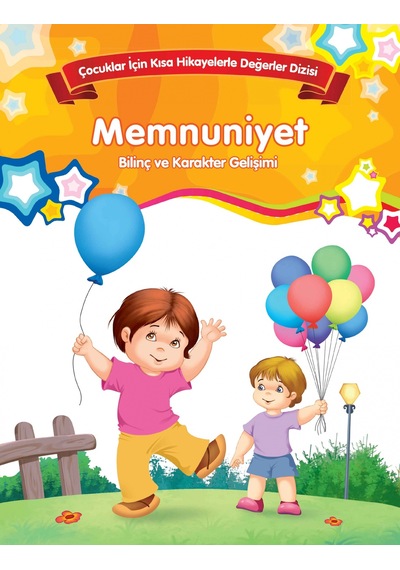 Memnuniyet - Bilinç Ve Karakter Gelişimi