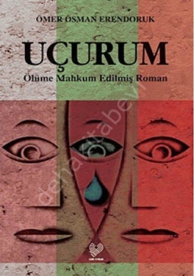 Uçurum - Ömer Osman Erendoruk - Çağrı Yayınları