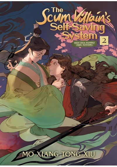 The Scum Villain's Self-saving System: Ren Zha Fanpai Zijiu Xitong Novel Vol. 2