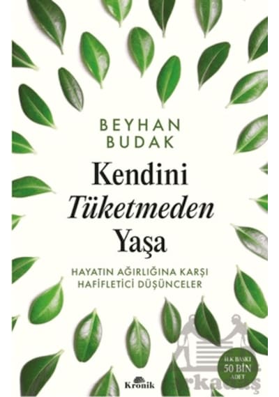 Kendini Tüketmeden Yaşa Kronik Kitap
