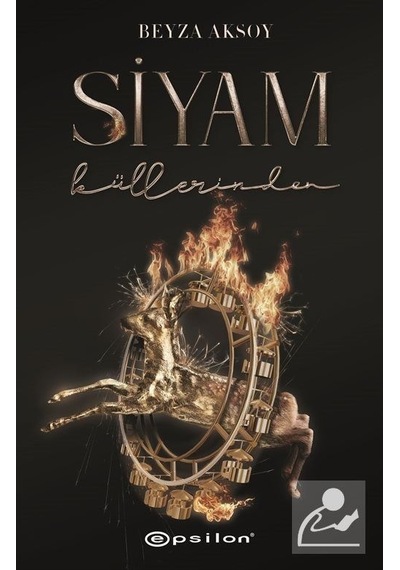 Siyam 3 - Küllerinden - Beyza Aksoy - Epsilon Yayınevi