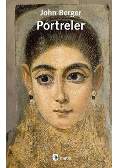 Portreler -  John Berger -  Metis Yayınları