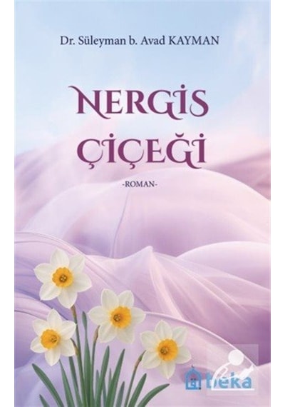 Nergis Çiçeği / Süleyman B. Avad Kayman