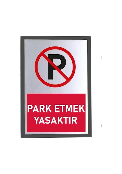 Usin Metal Gümüş 14x20 Cm Yapışkanlı Kırmızı Park Etrmek Yasaktır Uyarı İkaz Tabelası Levhası