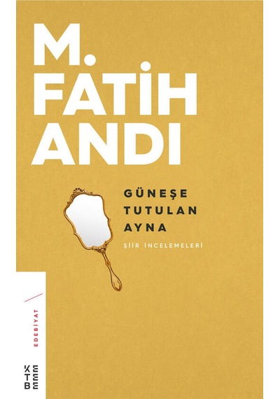Ketebe Güneşe Tutulan Ayna