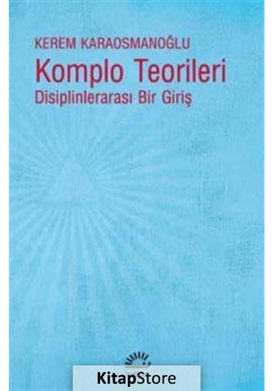 Komplo Teorileri - Kerem Karaosmanoğlu - İletişim Yayınları