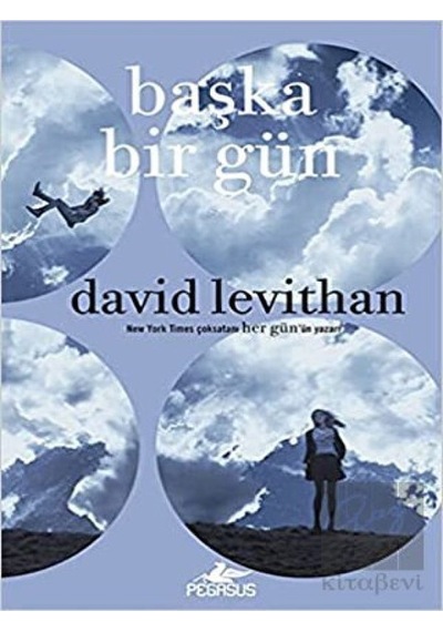 Başka Bir Gün  - David Levithan  - Pegasus