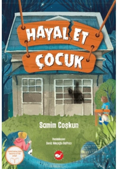 Hayal Et Çocuk Beyaz Balina Yayınları Samim Coşkun