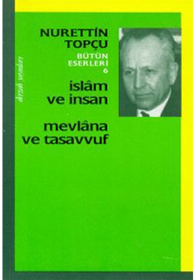 İslam ve İnsan Mevlana ve Tasavvuf