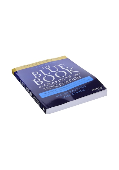 The Blue Book Of Grammar And Punctuation: An Easy-to-use Guide With Clear Rules, Real-world Examples, And Reproducible Quizzes