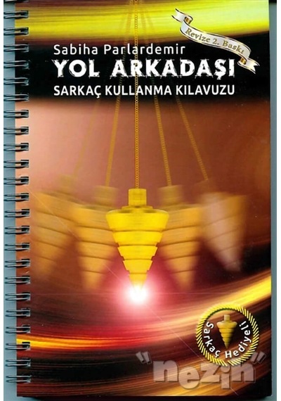 Yol Arkadaşı - Sarkaç Kullanma Klavuzu - Sabiha Parlardemir - Garajans