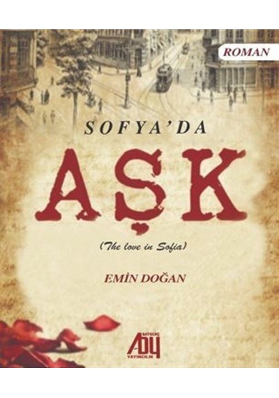 Sofya'da Aşk The Lowe İn Sofia / Emin Doğan