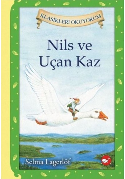 Çocuk Kitabı Nils Ve Uçan Kaz Ciltli