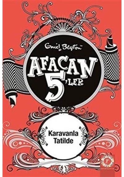 Afacan 5'ler Karavanla Tatilde - Enid Blyton - Artemis Yayınları