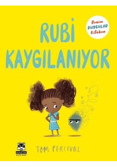 Rubi Kaygılanıyor - Benim Duygular Kitabım - Rxlu-717927