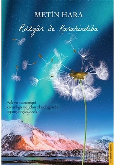 Rüzgar ile Karahindiba - Metin Hara - Destek Yayınları